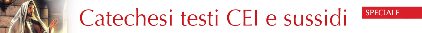 Speciale CATECHESI Testi e sussidi